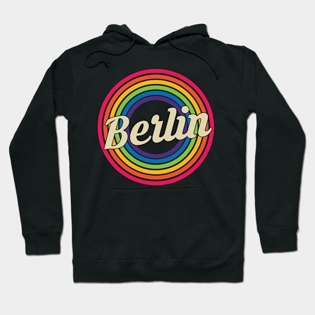 Berlin - Retro Rainbow Style Hoodie by MaydenArt